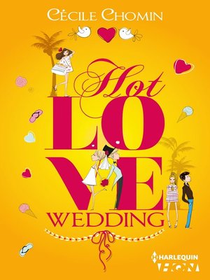 cover image of Hot Love Wedding